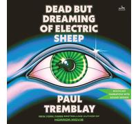 Dead But Dreaming of Electric Sheep
