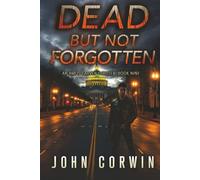 Dead But Not Forgotten: A Vigilante Mystery Action Thriller (Amos Carver)