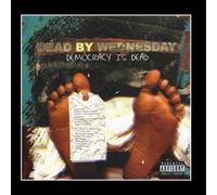 Dead By Wednesday - Democracy Is Dead