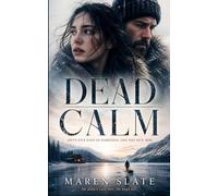 Dead Calm: A Dark Romance (Maren Slate Darkverse)