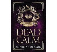Dead Calm: Arcane Souls World: 3 (Grave Talker)