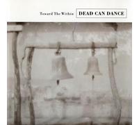 Dead Can Dance - Towards The Within