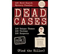 Dead Cases: 100 Word Search Mystery Puzzles (Find the Killer)