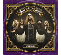 Dead city ruins - Never say die [Vinilo]