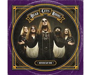 Dead city ruins - Never say die [Vinilo]
