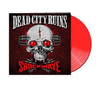 Dead City Ruins - Shockwave (Ltd.Gtf.Red Vinyl) [Vinilo]