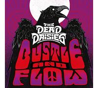 Dead Daisies - Bustle And Flow [Vinilo]
