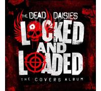 The Dead Daisies - Locked and Loaded