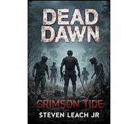DEAD DAWN: CRIMSON TIDE