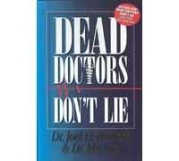 Dead Doctors Don't Lie
