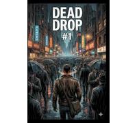 Dead Drop: Issue #1: Terminal Velocity (Dead Drop: Volume 1)
