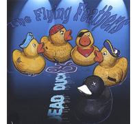 Dead Duck & the Flying Feathers - Dead Duck & the Flying Feathers