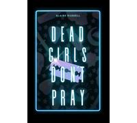 Dead Girls Don't Pray