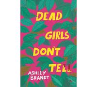 Dead Girls Don't Tell
