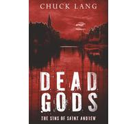 Dead Gods (THE SINS OF SAINT ANDREW)