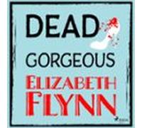 Dead Gorgeous