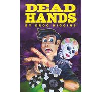 DEAD HANDS: A Poker Fantasy Adventure
