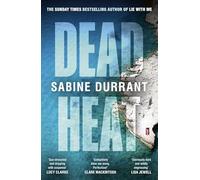 Dead Heat: The gripping must-read crime thriller from the Sunday Times bestselling author of Lie With Me