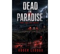 Dead in Paradise: Red Water: Part Two: 2