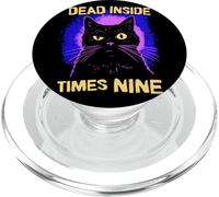 Dead Inside Times Nine Cat Lives PopSockets PopGrip para MagSafe