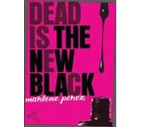 Dead Is The New Black (ebook)