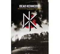 Dead Kennedys: Fresh Fruit For Rotting Vegetables (ebook)