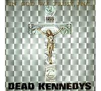Dead Kennedys - In God We Trust, Inc. EP