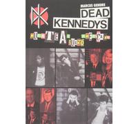 Dead Kennedys. Muerte Al Sueño Americano (CINE)