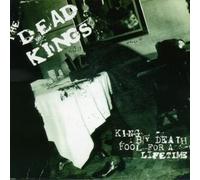 Dead Kings - King By Death-Fool for a Lifet [Vinilo]