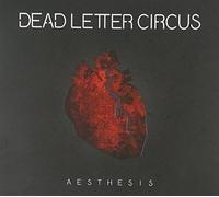 Dead Letter Circus - Aesthesia (Limited Edition)
