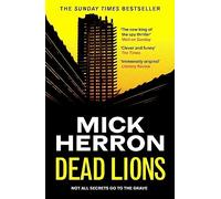 Dead Lions: Not all secrets go to the grave: 2 (Slough House, 2)