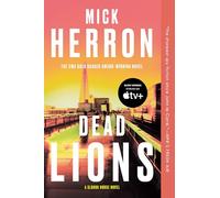 Dead Lions: THE BOOK BEHIND the 2nd season of SLOW HORSES, the APPLE ORIGINAL SERIES starrin g Gary Oldman in his Emmy-nominated role as Jackson Lamb: 2 (Slough House)