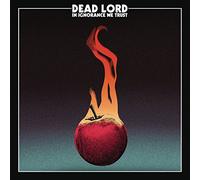 Dead Lord – In Ignorance We Trust – CD – Importación USA