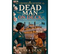 Dead Man on Deck: A Humorous Riverboat Cozy Mystery (The Driftwood Queen Cozy Mysteries)