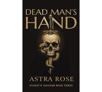 Dead Man’s Hand: A Dark Reverse Harem Romance (Snakes & Daggers)