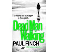 Dead Man Walking: A Gripping Detective Thriller About a Serial Killer Stalking the Lake District: Book 4 (Detective Mark Heckenburg)