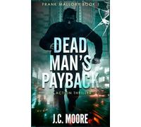 Dead Man's Payback: A Frank Mallory Thriller: 1