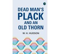 Dead Man's Plack and an Old Thorn