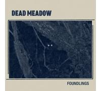 Dead Meadow - Foundlings