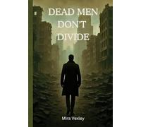 Dead Men Don’t Divide: The Power of One Buries the Rest