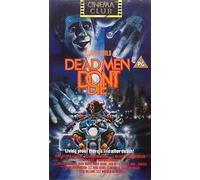 Dead Men Don't Die [Reino Unido] [VHS]