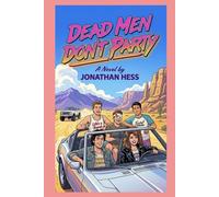 Dead Men Don't Party