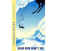 Dead Men Don't Ski: 1 (Inspector Tibbett)