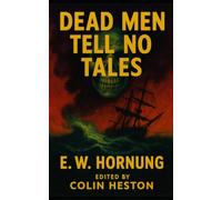Dead Men Tell No Tales