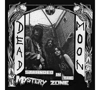 Dead Moon - Stranded In The Mystery Zone [Vinilo]