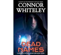 Dead Names: A Romantic Fantasy Adventure Short Novel