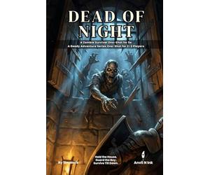Dead of Night: A 5e Zombie Survival One-Shot for Small Groups | A Four-Night Siege for Levels 2-3, Ready to Run (The Ready Adventure Series)