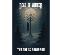 Dead of Winter: a Green Mountain Murder (A Will Prescott Novel)