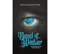 Dead of Winter: Blood Begotten Series Book 2