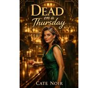 Dead on a Thursday: A Paranormal Women's Fiction Novel (The Velvet Room)